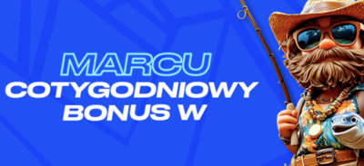Wiosenny połów bonusów – co tydzień! Wiosenny połów bonusów – co tydzień!
